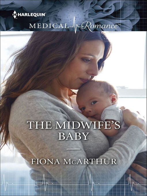 Title details for The Midwife's Baby by Fiona McArthur - Available